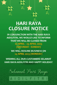 Read more about the article Hari Raya Closure Notice (22 April – 23 April 2023)